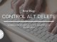 Control Alt Delete