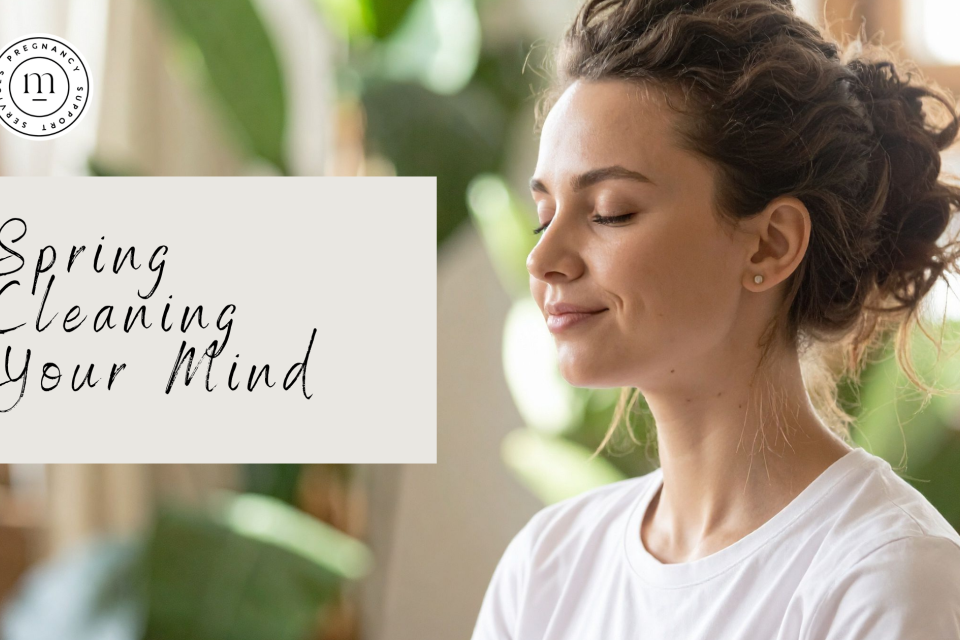 Spring Cleaning Your Mind